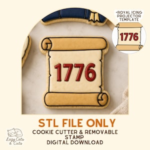 Puede incluir: Un cortador de galletas con forma de pergamino con el número "1776" en glaseado rojo. La galleta es beige con bordes marrones. La imagen incluye una pequeña ilustración de una galleta y el texto "STL FILE ONLY". Es una descarga digital.