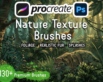 130+ Nature Texture Brushes for Procreate, Photoshop | Fur, Foliage, Splash (Digital Download)