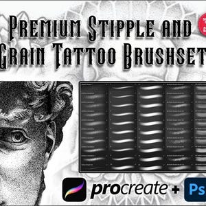 以下が含まれることがあります： デジタルアートブラシセットの広告。画像には「PREMIUM STIPPLE AND GRAIN TATTOO BRUSHSET」というテキストと、ブラシのサンプルが表示されています。ProcreateとPhotoshopのロゴも表示されています。