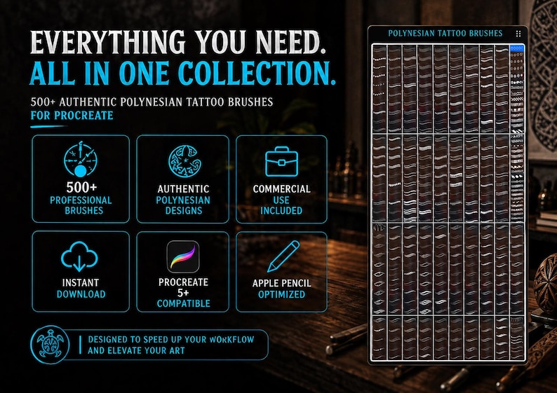 Peut inclure: Une collection num&eacute;rique de plus de 500 pinceaux de tatouage polyn&eacute;sien pour Procreate, avec le texte EVERYTHING YOU NEED. ALL IN ONE COLLECTION. 500+ AUTHENTIC POLYNESIAN TATTOO BRUSHES FOR PROCREATE, accompagn&eacute; d'ic&ocirc;nes et d'un panneau de pr&eacute;visualisation.
