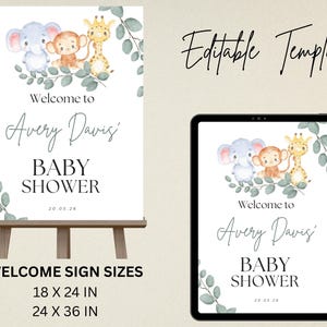 May include: An editable baby shower welcome sign template featuring watercolor illustrations of a blue elephant, a brown monkey, and a yellow giraffe surrounded by green eucalyptus leaves. The text reads Welcome to Avery Davis BABY SHOWER 20.05.26.