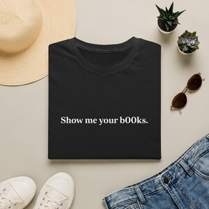Show Me Your Books Baby Tee, Y2K Aesthetic, Booktok Gifts for Friend, Smut Tshirt, Hot Girls Read Tee, Vintage Book Tee, Gift image 6