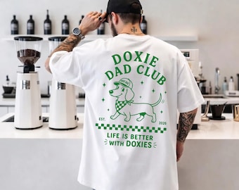 Doxie Dad Club Shirt, Custom Est Year Dachshund Pet Owner Tee, Personalized Wiener Dog Parent Apparel, New Father Gift, Best Dog Dad Tshirt