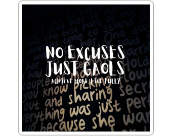Geen excuses, alleen goals-sticker | Motiverende kiss-cut sticker