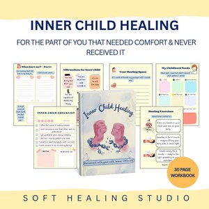 May include: A workbook titled "Inner Child Healing" with a cover illustration of two hands connected by chains. The workbook is surrounded by worksheets and text that reads "Reconnect with your soft, brave, little self."