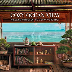 May include: A serene ocean view scene with the text "COZY OCEAN VIEW". The image features a wooden structure with a view of the ocean, a teapot, cups, bonsai trees, and a sleeping dog. The scene evokes a sense of relaxation.
