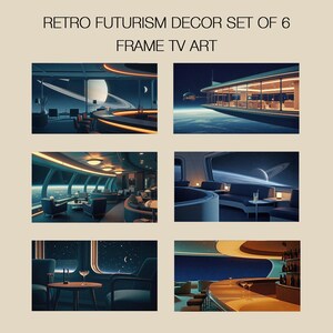 May include: A set of six digital art prints titled RETRO FUTURISM DECOR SET OF 6 FRAME TV ART. The images depict futuristic interior spaces with large windows overlooking space, planets, and star-filled skies, featuring curved furniture and warm lighting.