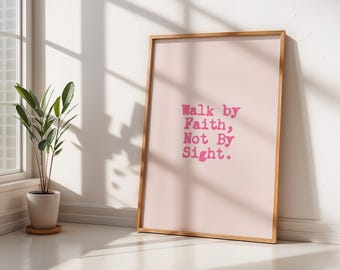 Walk By Faith Kunstdruck | Christliches Poster | Digitaler Download
