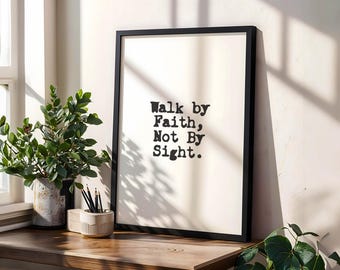 Walk By Faith Druck | Schriftkunst | Christliche Wandkunst | Bibel-Vers-Plakat