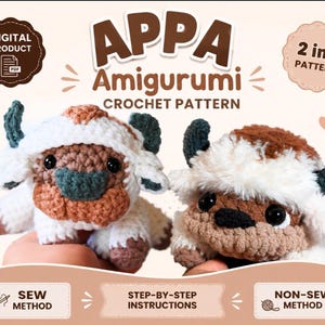 May include: A digital crochet pattern for two Appa amigurumi figures. The text reads APPA Amigurumi CROCHET PATTERN, DIGITAL PRODUCT, 2 in 1 PATTERN, SEW METHOD, NON-SEW METHOD, and STEP-BY-STEP INSTRUCTIONS. The figures are white and brown.