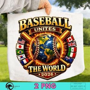 Könnte beinhalten: Weißes Baseball-Motiv mit dem Text "BASEBALL UNITES THE WORLD 2026". Das Design zeigt einen Baseball mit einem Globus, gekreuzten Schlägern und Flaggen verschiedener Länder. Das Bild enthält auch den Text "2 PNG."