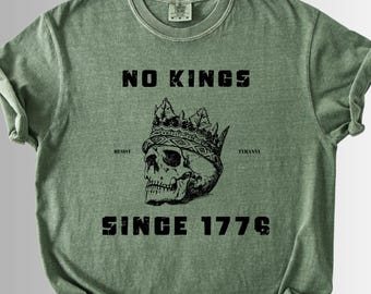 Comfort Colors® No Kings Since 1776 Shirt, Resist Comfort Colors® Tee, No Kings In America Shirt, Retro Political Protest Tee