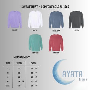 May include: A product image showcasing six crewneck sweatshirts in various colors: violet, white, blue jean, pepper, seafoam, and crimson. The image includes a size chart with measurements in inches and the text "SWEATSHIRT - COMFORT COLORS 1566". The brand logo is also visible.