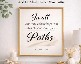Arte de parede com versículo bíblico de Provérbios 3:6 | Escritura cristã para imprimir (Download digital)