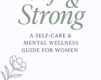 Suave e Forte | Guia de Autocuidado Cristão para Mulheres | Cura Baseada na Fé, Limites e Bem-Estar Mental (PDF)