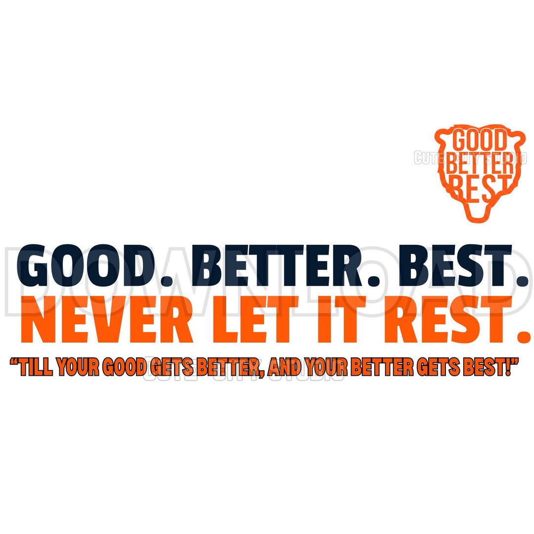 Chicago Football PNG, Good Better Quote, Bear Design (digital Download ...