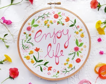 Enjoy Life - Mothers day gift, Christmas gift for her, Flower embroidery, Embroidery kit, Thank you mom, Diy kit, Hand embroidery,Hoop art