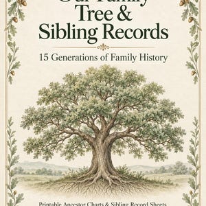 May include: A printable document titled Our Family Tree & Sibling Records, 15 Generations of Family History. It features a large central oak tree illustration, decorative oak leaf and acorn borders, and the text Printable Ancestor Charts & Sibling Record Sheets and 2-PART PDF COLLECTION.