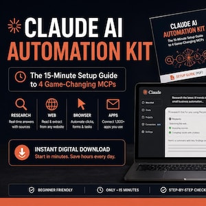 May include: A digital Claude AI Automation Kit featuring a setup guide and 100 power prompts. The display shows a laptop screen with an interface for research, web, browser, and app automation. Text includes "Claude AI Automation Kit" and "Instant Digital Download" on a dark background.