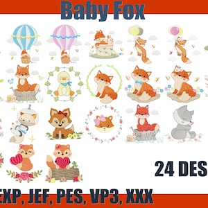 May include: A collection of 24 embroidery designs featuring adorable baby foxes in various poses. The designs include foxes with balloons, hearts, and in whimsical settings. The text "Baby Fox" and "24 DESIGNS" are displayed. File formats: DST, EXP, JEF, PES, VP3, XXX.