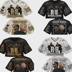 May include: A collection of R&B-themed football jerseys in white, black, and gold. Each jersey features the number 26, the text "RAYMOND & BROWN", and the option to add a name. The jerseys have a V-neck design and star accents.