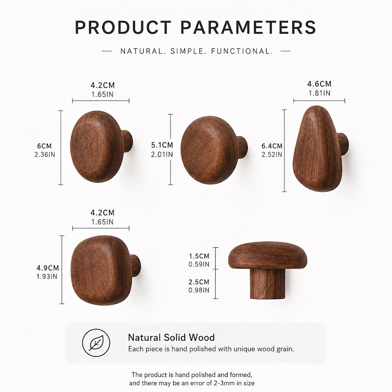 May include: A collection of five wooden cabinet knobs in various shapes. Measurements are provided in inches and centimeters. The text reads "PRODUCT PARAMETERS" and "Natural Solid Wood". Each piece is hand polished and formed.