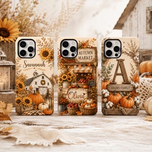 May include: Three phone cases featuring autumn themes. The first shows a white barn, pumpkins, and sunflowers with the name Savannah. The second depicts an autumn market stand with the name Olivia. The third displays a large letter A, pumpkins, and cotton.