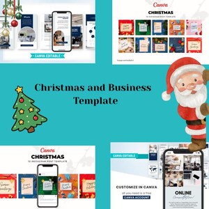 May include: A teal graphic with the text "Christmas and Business Template." The image includes a cartoon Christmas tree, Santa Claus, and examples of Instagram post templates. The templates are labelled "Canva" and "Canva Editable."