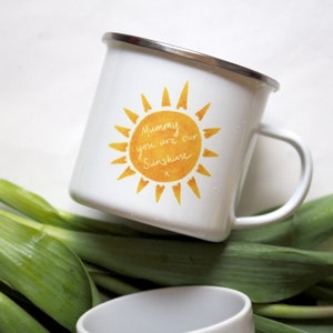 You are my / our sunshine Mug, choose from a Ceramic Mug or Enamel Mug Mother's Day gift First Mother's Day Granny gifts image 2