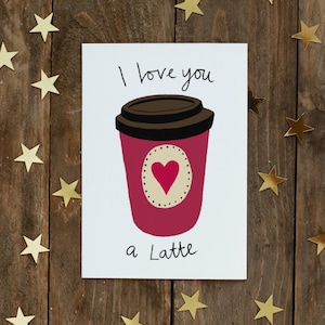 Coffee Valentine Card "I love you a latte" - Funny Valentine Card for coffee lovers! Anniversary Cards and funny cards by so close studio.