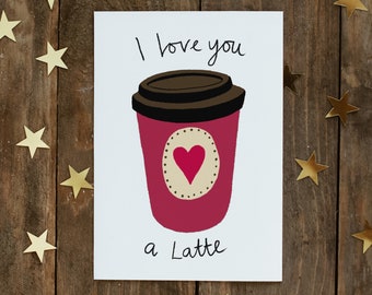 Coffee Valentine Card "I love you a latte" - Funny Valentine Card for coffee lovers! Anniversary Cards and funny cards by so close studio.