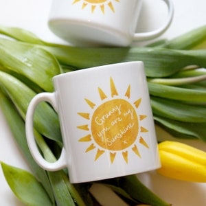 You are my / our sunshine Mug, choose from a Ceramic Mug or Enamel Mug Mother's Day gift First Mother's Day Granny gifts image 1