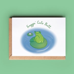 Froggin' cute butt Frog Card - Funny sexy card for partner - Funny Birthday, Funny Valentine's Day, anniversary card - husband card for him