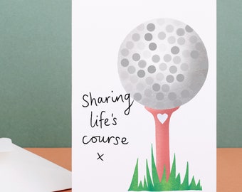 Golf Valentine Card or anniversary card 'Sharing Life's Course' - Funny Valentine's Day Cards - UK seller - Card for golf fans - Golfer Card