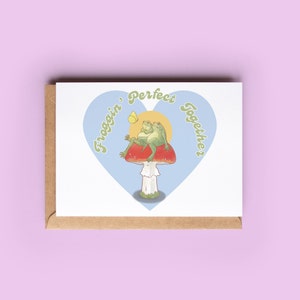 Froggin' Perfect Together Valentine's Card - Funny Valentine Card - frog & toadstool wedding / engagement card - mushroom rainbow frogs