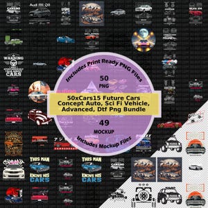 Puede incluir: Un paquete de arte digital con 50 archivos PNG de coches futuristas, autos conceptuales y vehículos de ciencia ficción. Incluye archivos de maqueta. El diseño incorpora varios modelos de coches y el texto "50xCars15 Future Cars Concept Auto, Sci Fi Vehicle, Advanced, Dtf Png Bundle."