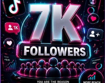 Get over 7,000 real TikTok followers | Boost your profile instantly | Safe and permanent delivery | Increase engagement