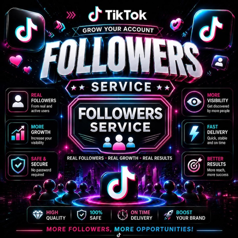 Puede incluir: Gr&aacute;fico promocional para un servicio de seguidores de TikTok. El dise&ntilde;o presenta el logotipo de TikTok, las palabras "FOLLOWERS SERVICE" en letras grandes y brillantes, e iconos que representan beneficios como seguidores reales, crecimiento y entrega r&aacute;pida. El esquema de color es principalmente negro, rosa y azul.