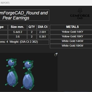 May include: A digital rendering of GemForgeCAD earrings. The design features pear and round-shaped gems. The report details gem shape, size, quantity, and carat weight. Metals include yellow and white gold, with corresponding gram weights. The earrings have a green and blue color scheme.