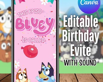 Bluey Birthday Invitation, Bluey Video Invitation, Bluey Invite, Bluey Animated Invite Video, Birthday Digital Video Invite, Canva Editable