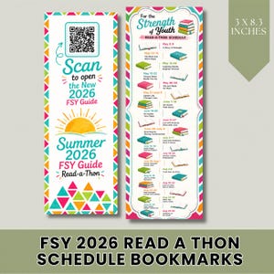 Op de afbeelding: Twee kleurrijke bladwijzers met de tekst "Scan to open the New 2026 FSY Guide" en "Summer 2026 FSY Guide Read-a-Thon." De bladwijzers zijn 7,6 x 21,1 cm groot en bevatten een leesschema met boekillustraties.