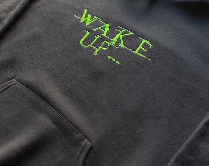Wake Up... Neo Matrix Embroidery hoodie | The Matrix | Trinity | Morpheus
