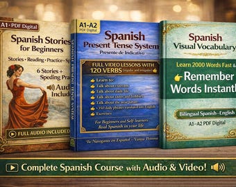 May include: Three Spanish language learning books are displayed. The books are titled "Spanish Stories for Beginners", "Spanish Present Tense System", and "Spanish Visual Vocabulary". The books have colorful covers and include the text "Full Audio Included" and "Complete Spanish Course with Audio & Video!"