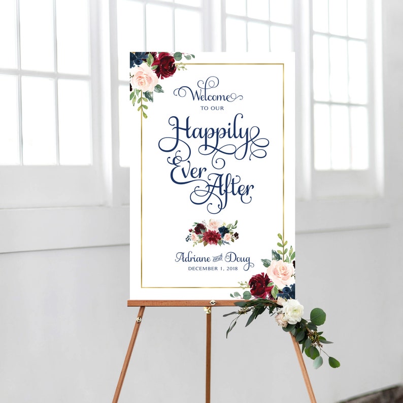 Happily Ever After Sign Marsala Floral DIY Printable Personalized Burgundy Floral Wedding Welcome Sign