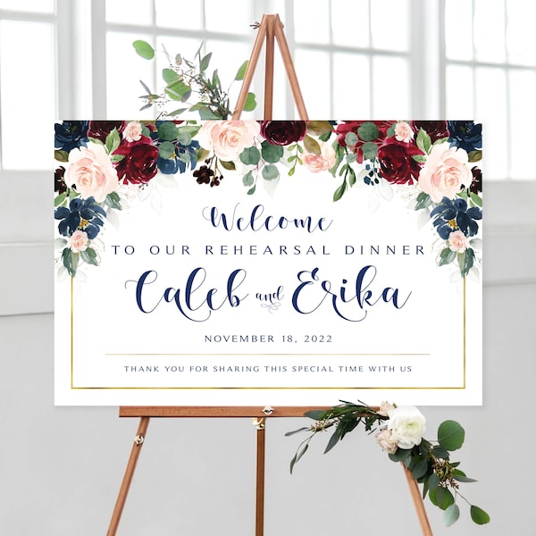 Burgundy and Navy Rehearsal Dinner Welcome Sign | Rehearsal Dinner Decor | Sign and Bonus Printable | Burgundy Flowers | Blue Flowers