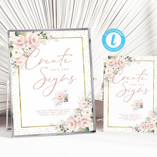 Pink Floral Create Your Own Signs | EDIT with Templett | 2 Templates in Bundle | 2 Sizes in Bundle | Blush Roses | Pink Roses