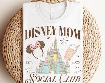 Disney Mom Social Club DTF,Disney Vacation 2026 Ready To Press,Disney Magic Kingdom Shirt,Disney Castle Transfer,Magic Kingdom DTF Transfer