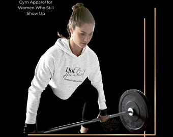 Hot & Hormonal Cropped Hoodie | Perimenopause Gym Apparel
