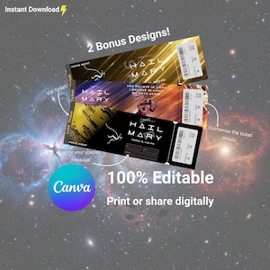 May include: Three movie ticket designs with the text "HAIL MARY" in gold, purple, and black. The tickets have a space theme with an astronaut graphic. The image also includes the text "2 Bonus Designs!" and "100% Editable".