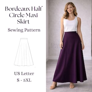 Peut inclure: Une femme porte une jupe longue maxi violet foncé et un débardeur blanc. L'image comprend un patron de couture avec le texte "Bordeaux Half Circle Maxi Skirt Sewing Pattern" et des options de taille.